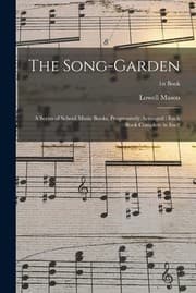 Tapa de Song-Garden : A Series of School Music Books, Progressively Arranged