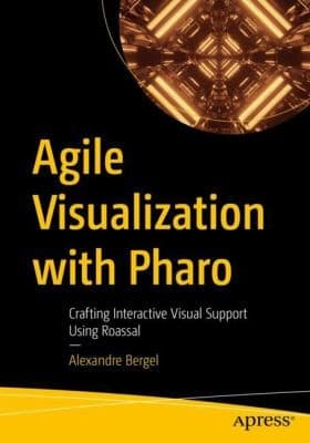Tapa de Agile Visualization with Pharo