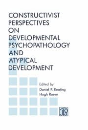 Tapa de Constructivist Perspectives on Developmental Psychopathology and Atypical Development