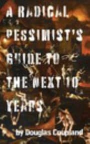Tapa de Radical Pessimist's Guide to the Next 10 Years