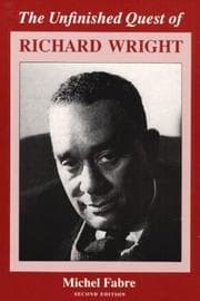 Tapa de The unfinished quest of Richard Wright