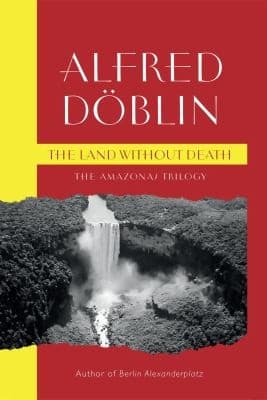 Tapa de Land Without Death : (the Amazonas Trilogy)