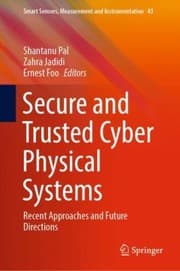 Tapa de Secure and Trusted Cyber Physical Systems