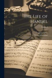 Tapa de Life of Handel; Volume 2