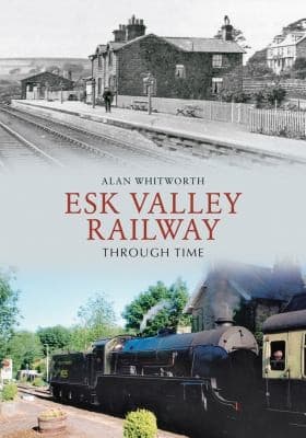 Tapa de Esk Valley Railway Through Time