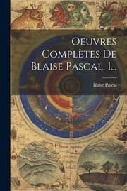 Tapa de Oeuvres Complètes de Blaise Pascal, 1...