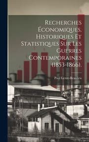 Tapa de Recherches Économiques, Historiques et Statistiques Sur les Guerres Contemporaines (1853-1866).