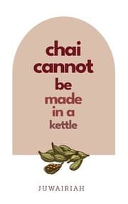 Tapa de Chai Cannot Be Made in a Kettle