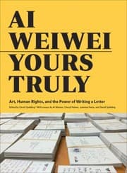 Tapa de Ai Weiwei : Yours Truly