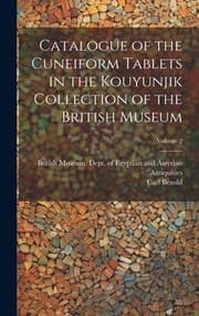 Tapa de Catalogue of the Cuneiform Tablets in the Kouyunjik Collection of the British Museum; Volume 2