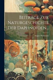 Tapa de Beiträge Zur Naturgeschichte der Daphnoiden...