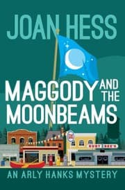 Tapa de Maggody and the Moonbeams