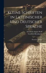 Tapa de Kleine Schriften in Lateinischer und Deutscher Sprache