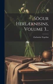 Tapa de Sögur Herlæknisins, Volume 3...