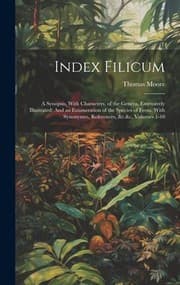 Tapa de Index Filicum : A Synopsis, with Characters, of the Genera, Extensively Illustrated