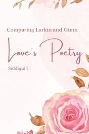 Tapa de Comparing Larkin and Gunn : Love's Poetry