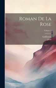 Tapa de Roman de la Rose; Volume 1
