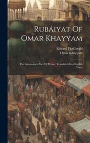 Tapa de Rubáiyat of Omar Khayyam : The Astronomer-Poet of Persia