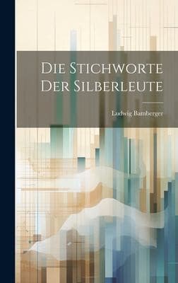 Tapa de Die Stichworte der Silberleute