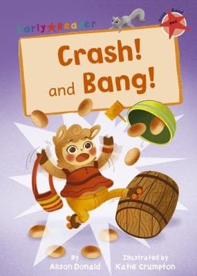 Tapa de Crash! and Bang! : (Red Early Reader)