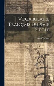 Tapa de Vocabulaire Français du Xvie Siècle