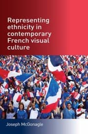 Tapa de Representing Ethnicity in Contemporary French Visual Culture