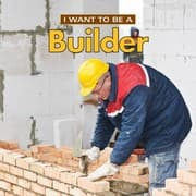 Tapa de I Want to Be a Builder
