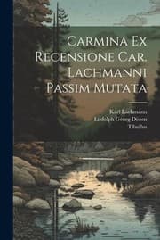 Tapa de Carmina Ex Recensione Car. Lachmanni Passim Mutata