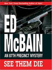 Tapa de See Them Die (87th Precinct Mystery)