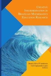 Tapa de Creative Insubordination in Brazilian Mathematics Education Research