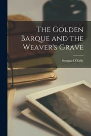 Tapa de Golden Barque and the Weaver's Grave