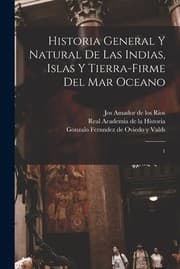 Tapa de Historia General y Natural de Las Indias, Islas y Tierra-Firme Del Mar Oceano