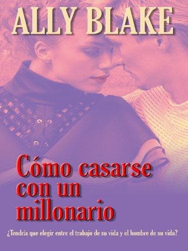 Tapa de Cómo casarse con un millonario
