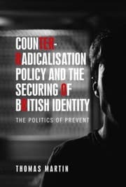 Tapa de Counter-Radicalisation Policy and the Securing of British Identity