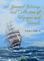 Tapa de General History and Collection of Voyages and Travels. Volume VI