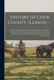 Tapa de History of Cook County, Illinois--