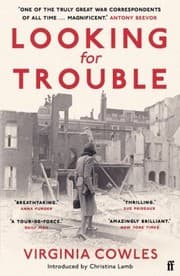 Tapa de Looking for Trouble : 'One of the Truly Great War Correspondents