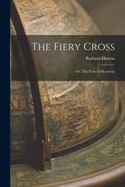Tapa de Fiery Cross; or, the Vow of Montrose