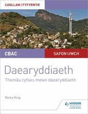 Tapa de CBAC Safon Uwch Daearyddiaeth - Canllaw I Fyfyrwyr 6