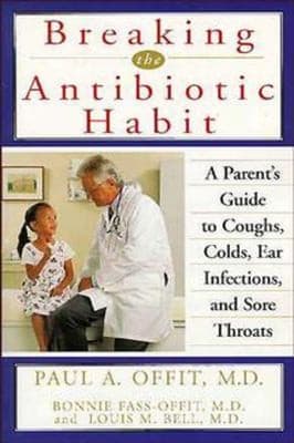 Tapa de Breaking the Antibiotic Habit