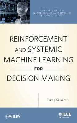 Tapa de Reinforcement and Systemic Machine Learning for Decision Making