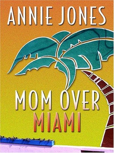 Tapa de Mom over Miami