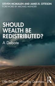Tapa de Should Wealth Be Redistributed?