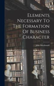 Tapa de Elements Necessary to the Formation of Business Character
