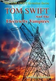 Tapa de 20-Tom Swift and the Electricity Vampires (Hb)