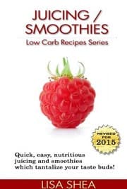 Tapa de Juicing / Smoothies Low Carb Recipes