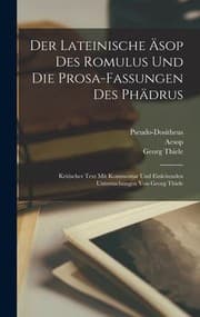Tapa de Lateinische Äsop des Romulus und Die Prosa-Fassungen des Phädrus