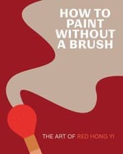 Tapa de How to Paint Without a Brush