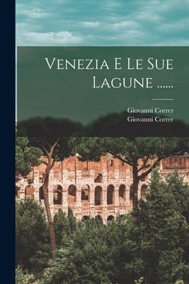 Tapa de Venezia e le Sue Lagune ... ...