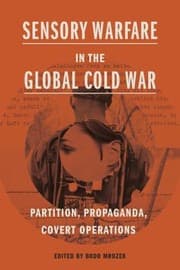 Tapa de Sensory Warfare in the Global Cold War